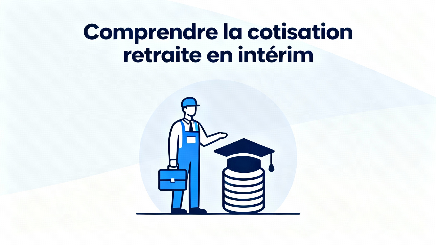 Comprendre la cotisation retraite en intérim
